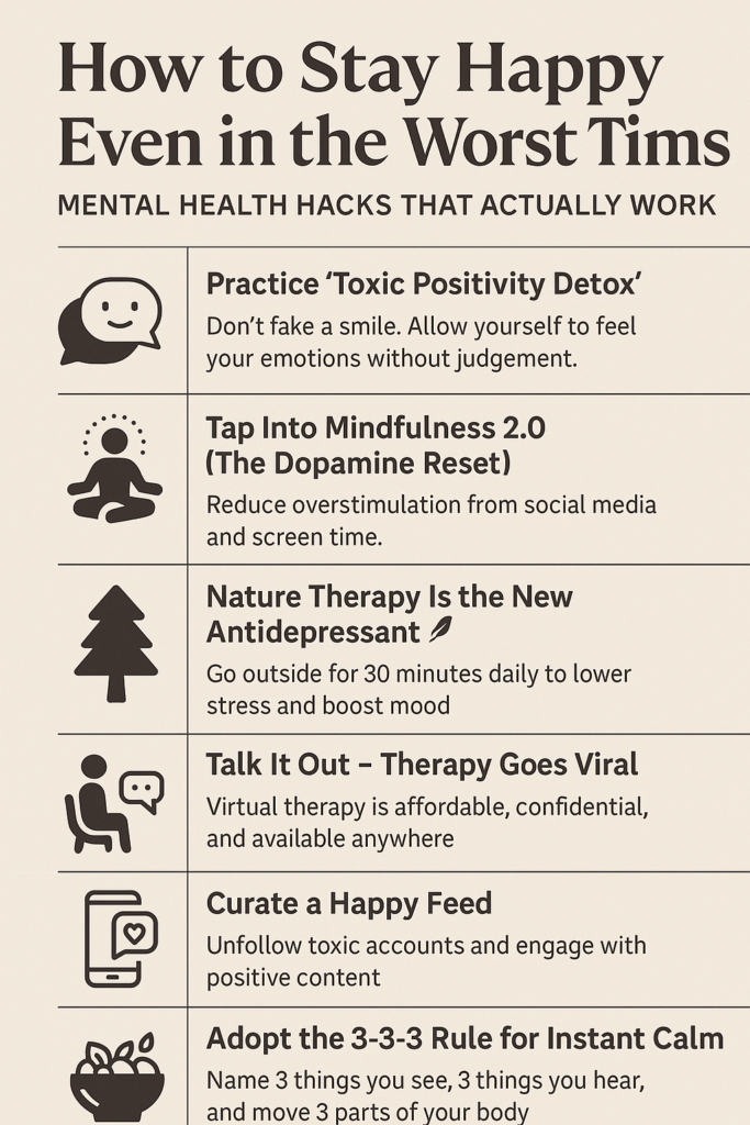 How to Stay Happy Even in the Worst Times